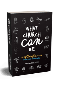 What Church Can Be